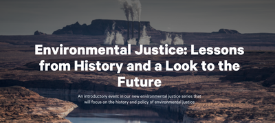 Webinar: Environmental Justice - Lessons from History and a Look to the Future
