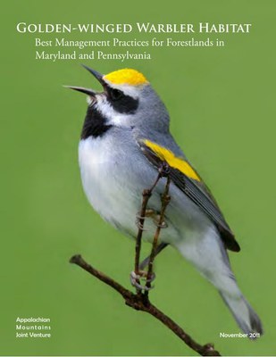 Golden-Winged Warbler Habitat: Best Management Practices for Forestlands in Maryland and Pennsylvania