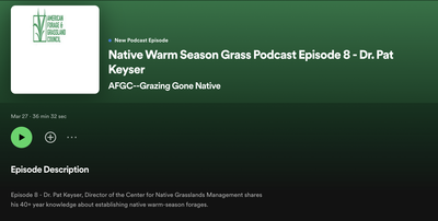 Podcast: Native Warm Season Grass Episode 8 – Dr. Pat Keyser