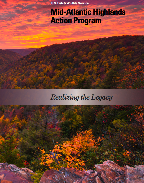 Mid-Atlantic Highlands Action Program: Realizing the Legacy