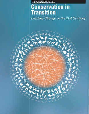 Conservation in Transition: Leading Change in the 21st Century