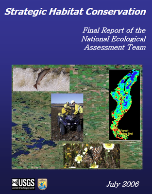 Strategic Habitat Conservation - Final Report of the National Ecological Assessment Team
