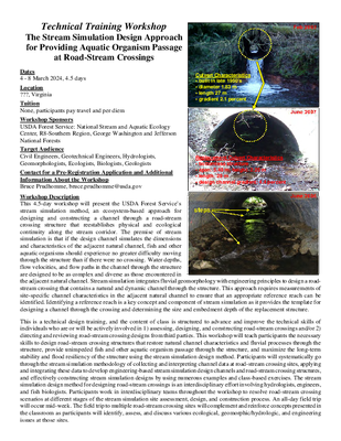 Technical Training Workshop-The Stream Simulation Design Approach for Providing Aquatic Organism Passage at Road-Stream Crossings